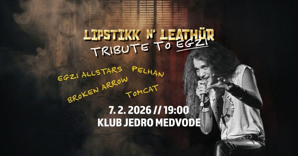Lipstikk & Leathür - TRIBUTE TO EGZI, promo